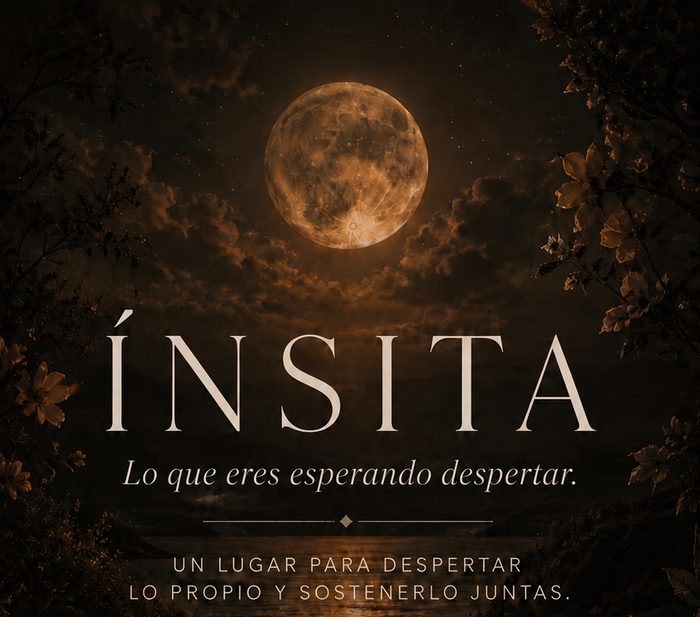 ÍNSITA — Lo que eres esperando despertar